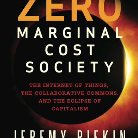 the_zero_marginal_cost_society_jeremy_rifkin