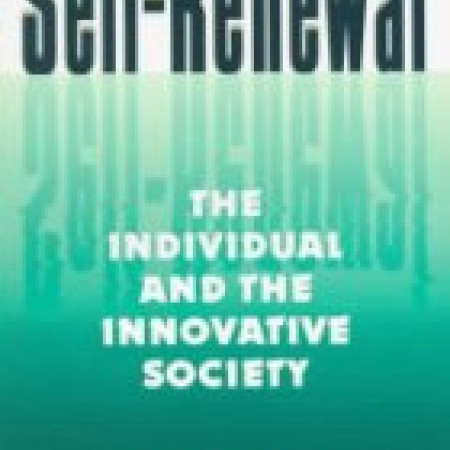 SELF-RENEWAL:
The Individual and
the Innovative
Society
John W. Gardner