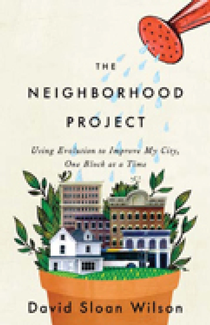 Xavier de Souza Briggs_The Neighborhood Project: Using Evolution to Improve My City, One Block at a Time_David Sloan Wilson_SSIR