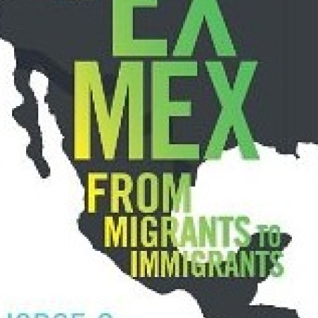 EX MEX:
Migrants to Immigrants
Jorge G. Castañeda