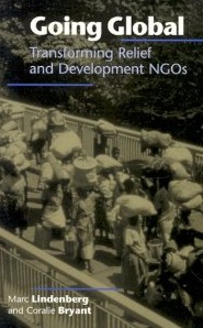 Going Global: Transforming Relief and Development NGOs
Marc Lindenberg and Coralie Bryant