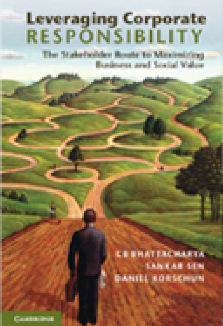 Leveraging_Corporate_Responsibility_The_Stakeholder_Route_to_Maximizing_Business_and_Social_Value_CB_Bhattacharya