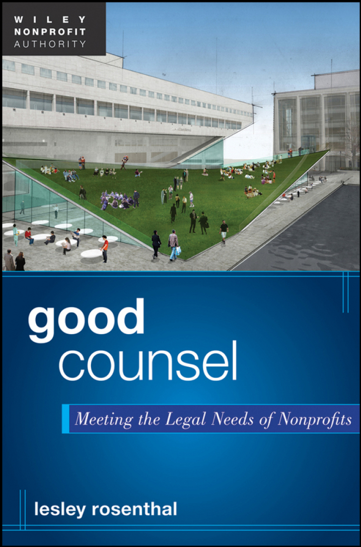 Good_Counsel_:_Meeting_the_Legal_Needs_of_Nonprofits_Lesley_Rosenthal