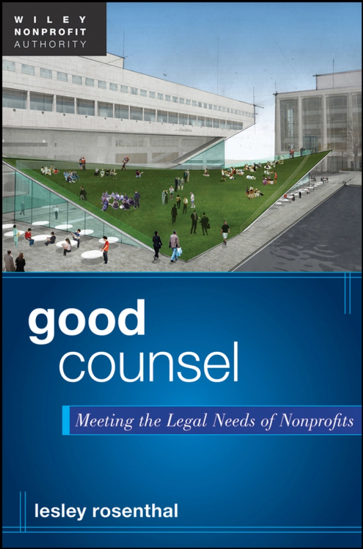 Good_Counsel_:_Meeting_the_Legal_Needs_of_Nonprofits_Lesley_Rosenthal