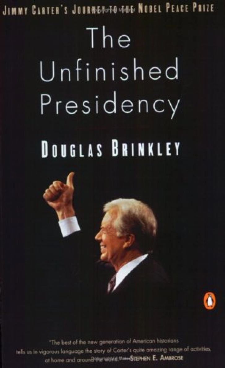 THE UNFINISHED
PRESIDENCY
Douglas G. Brinkley